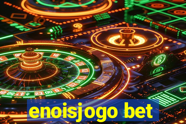 enoisjogo bet