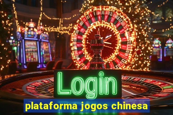 plataforma jogos chinesa