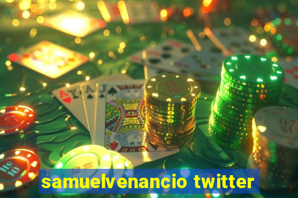 samuelvenancio twitter