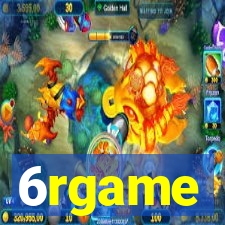 6rgame