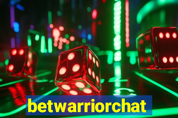 betwarriorchat