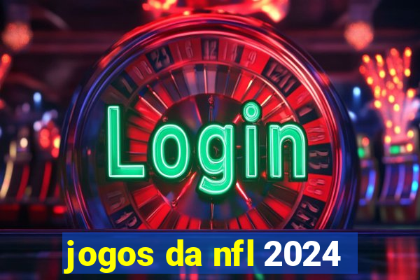 jogos da nfl 2024