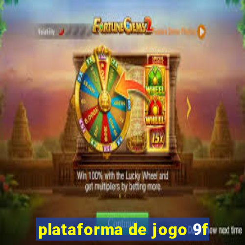 plataforma de jogo 9f