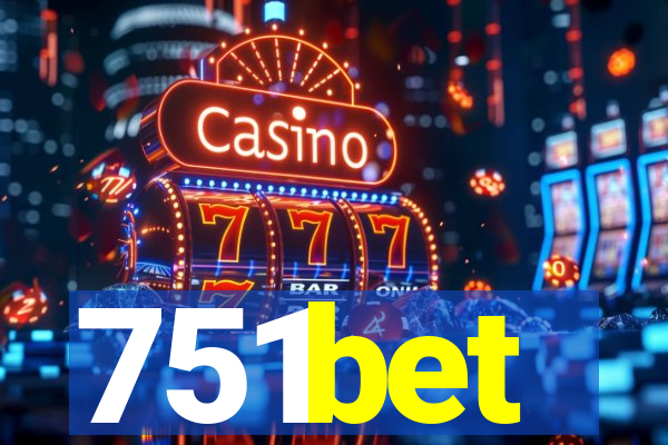 751bet