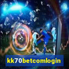 kk70betcomlogin