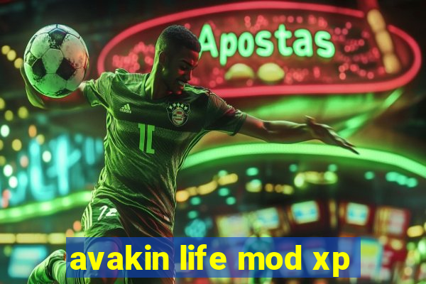 avakin life mod xp