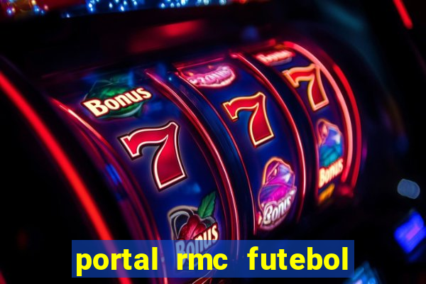 portal rmc futebol ao vivo