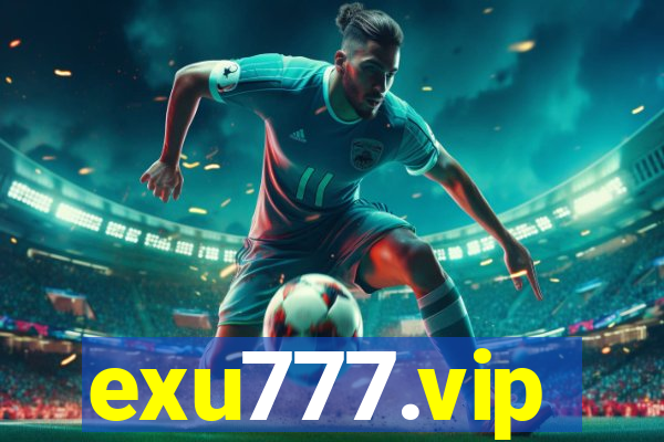 exu777.vip