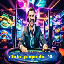 slots pagando 10 no cadastro facebook