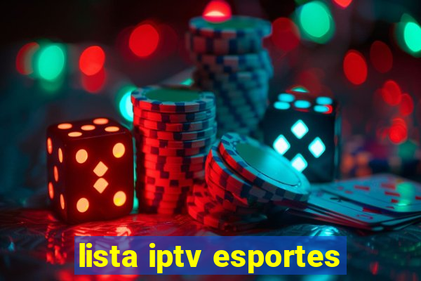 lista iptv esportes