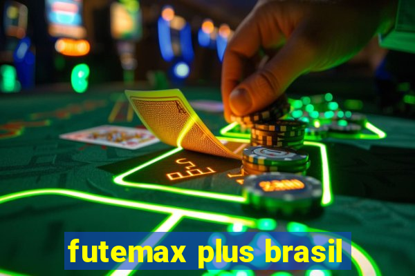 futemax plus brasil