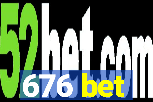 676 bet