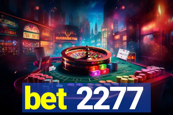 bet 2277