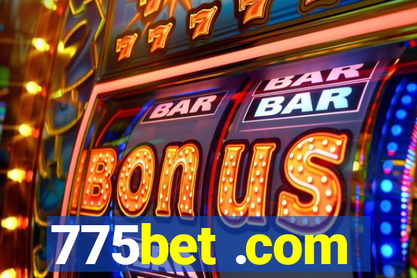 775bet .com