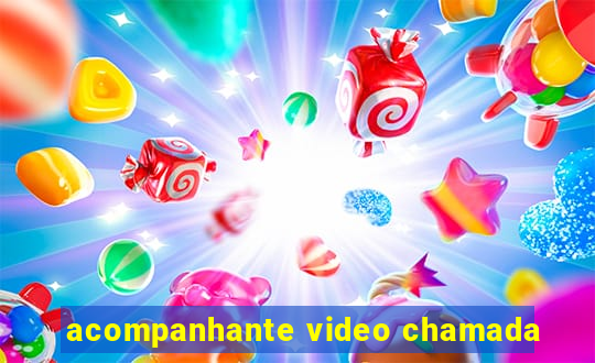 acompanhante video chamada