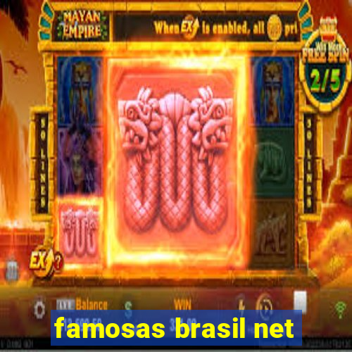 famosas brasil net