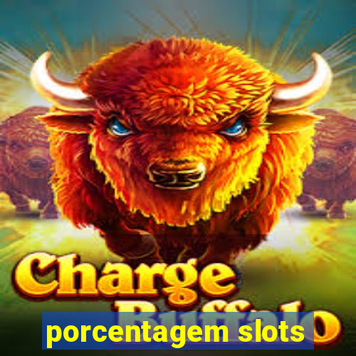 porcentagem slots