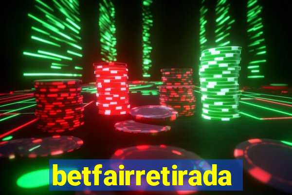 betfairretirada