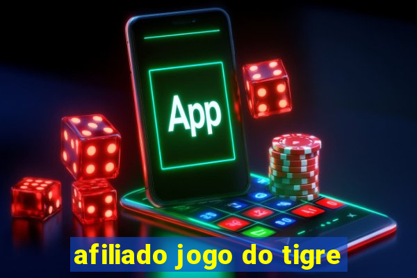 afiliado jogo do tigre