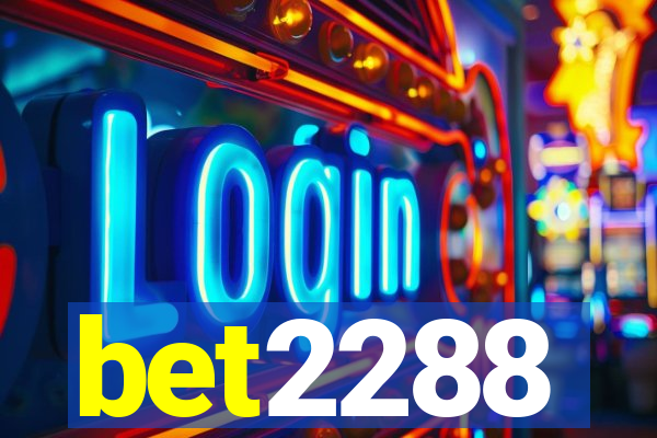 bet2288