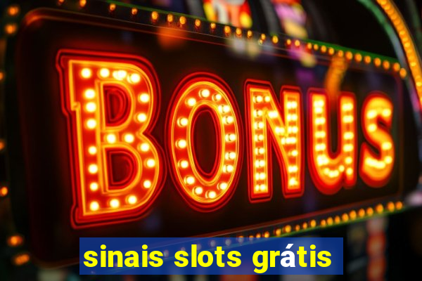 sinais slots grátis