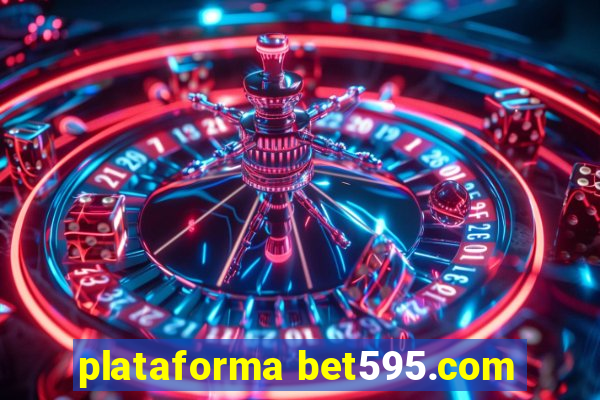 plataforma bet595.com