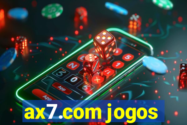 ax7.com jogos