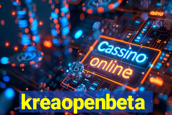 kreaopenbeta