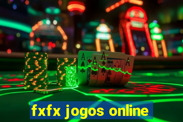 fxfx jogos online