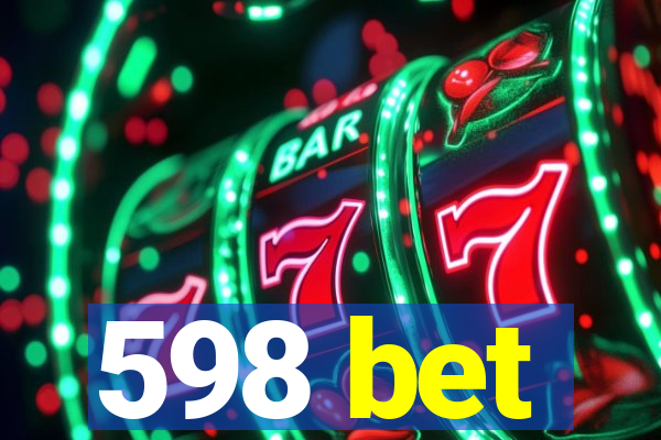 598 bet