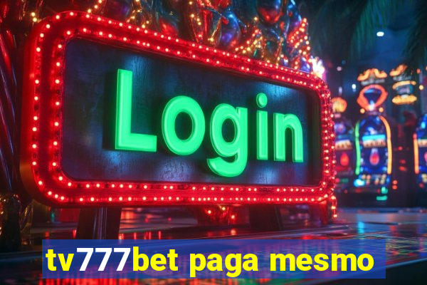 tv777bet paga mesmo