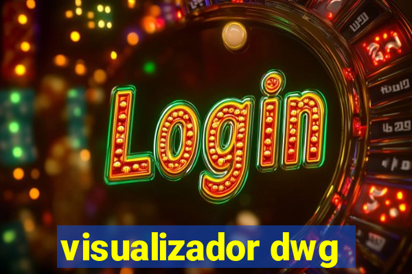 visualizador dwg