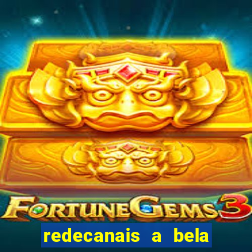 redecanais a bela e a fera