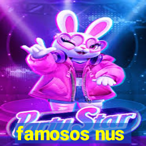 famosos nus