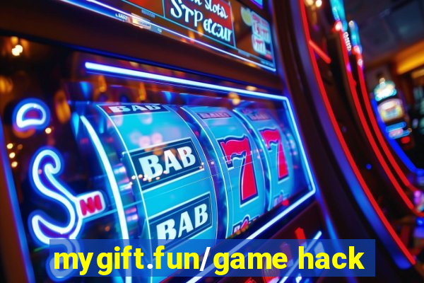 mygift.fun/game hack