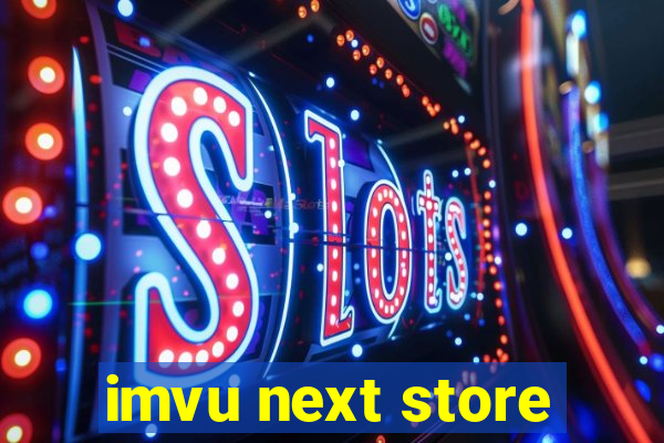 imvu next store