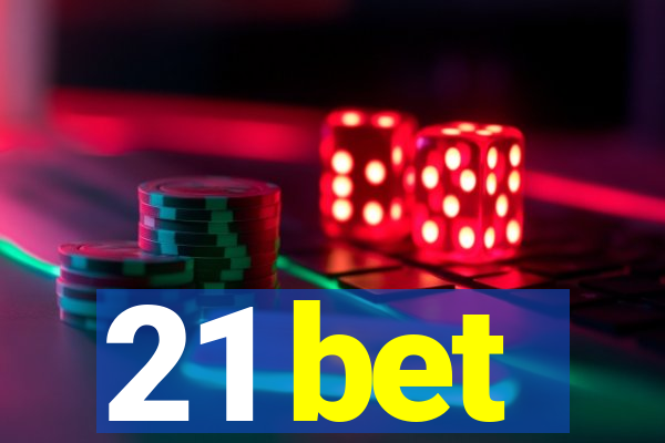 21 bet