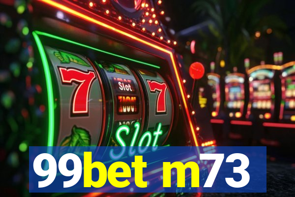 99bet m73