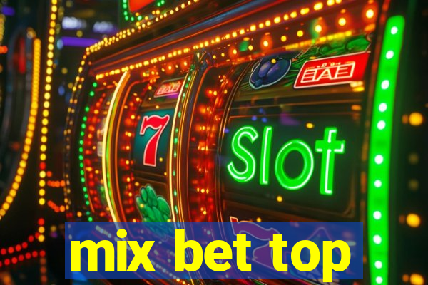 mix bet top