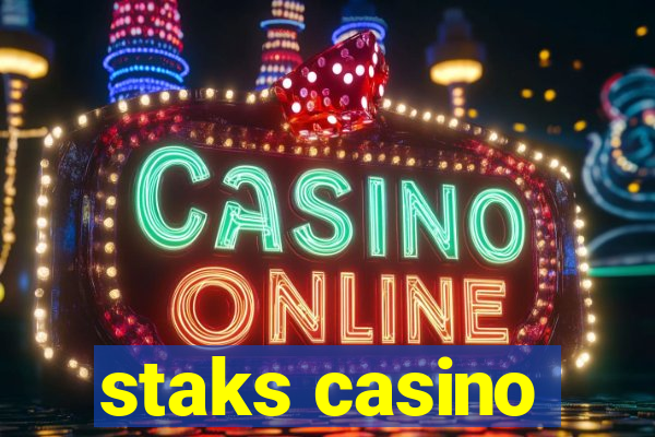 staks casino