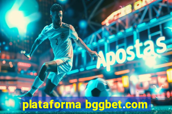 plataforma bggbet.com