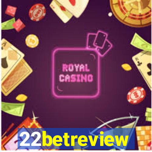 22betreview