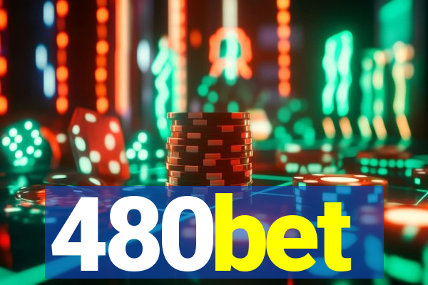 480bet