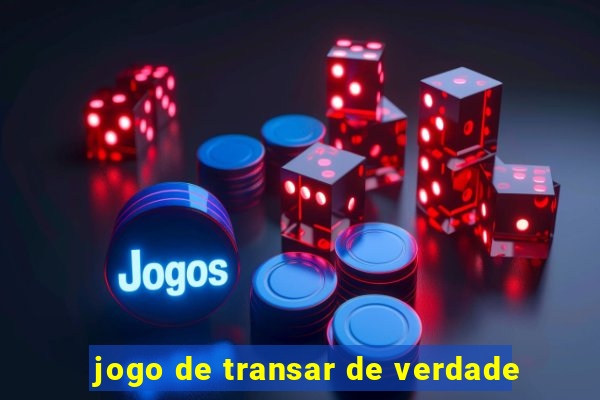 jogo de transar de verdade