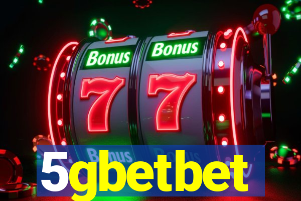 5gbetbet