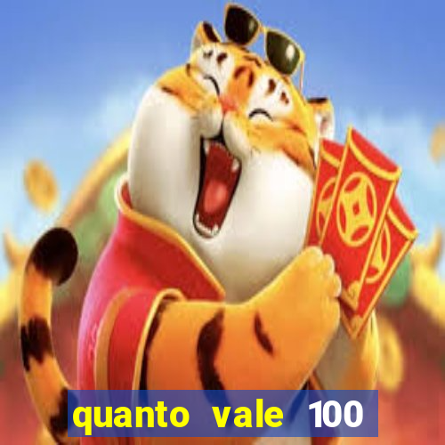 quanto vale 100 pesos em real