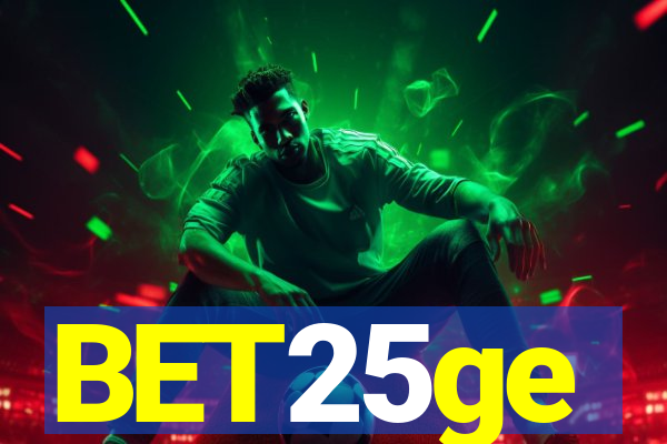 BET25ge