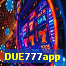 DUE777app