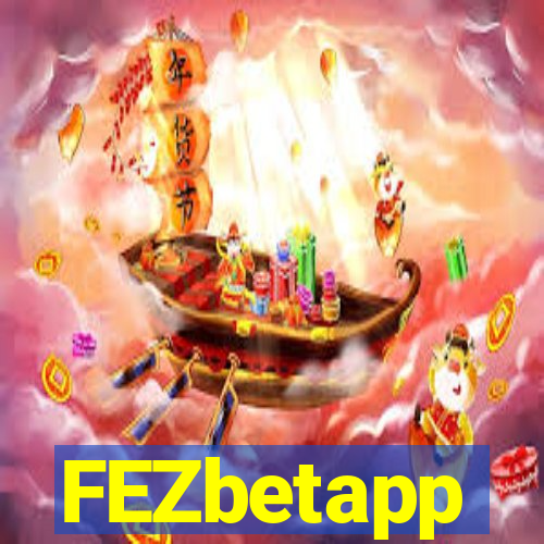 FEZbetapp