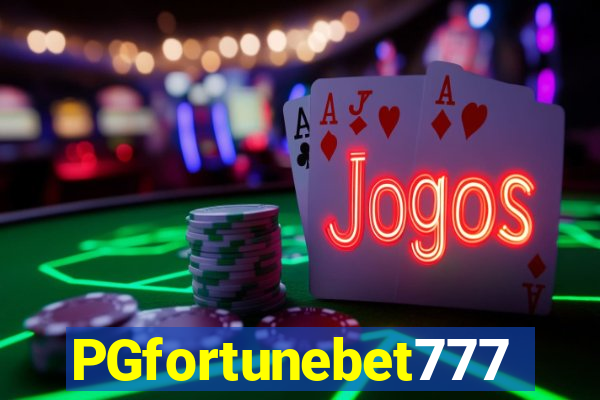 PGfortunebet777